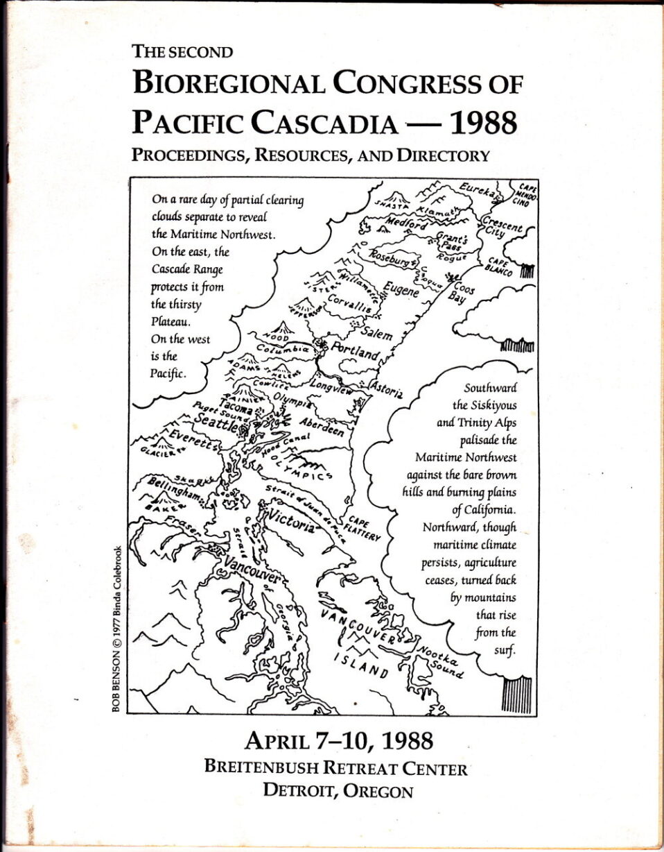 From the Archive: Bioregional Congress of Pacific Cascadia 1988